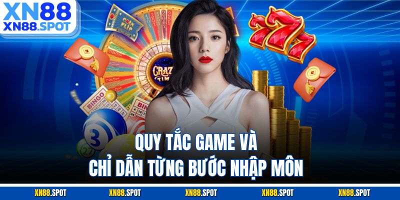Quy tắc game và chỉ dẫn từng bước nhập môn